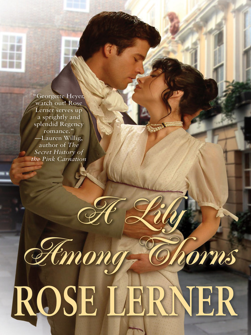 Title details for A Lily Among Thorns by Rose Lerner - Available